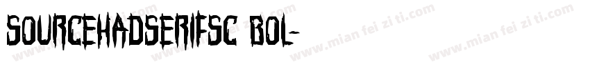 sourcehadSerifsc Bol字体转换